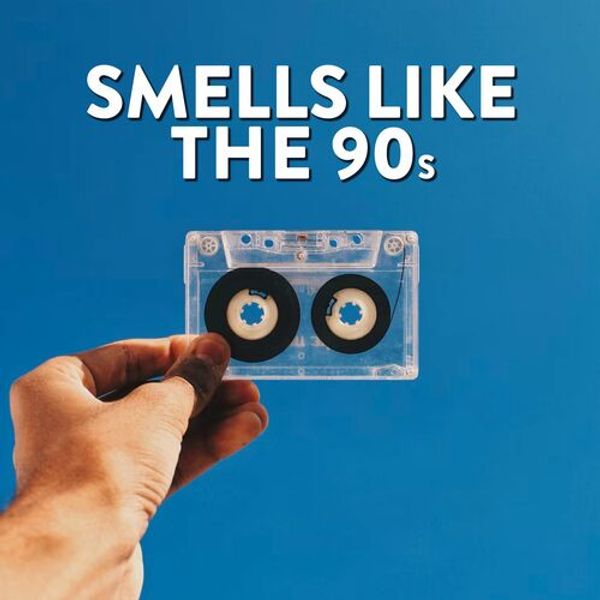 smells like the 90s