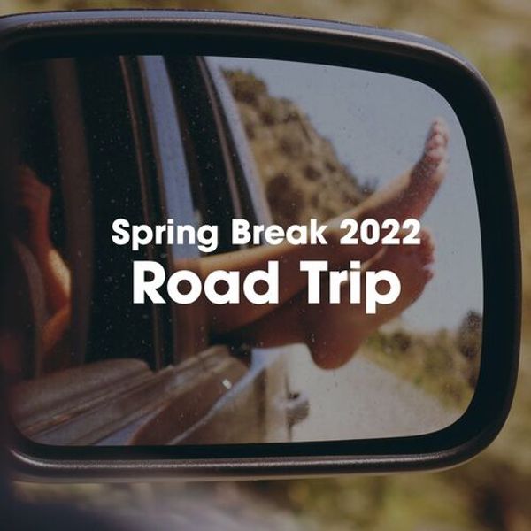 Spring Break 2022: Road Trip