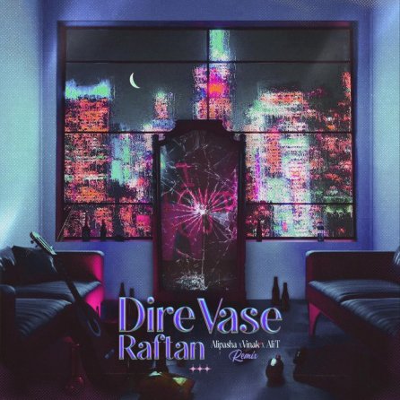 Dire Vase Raftan - Remix