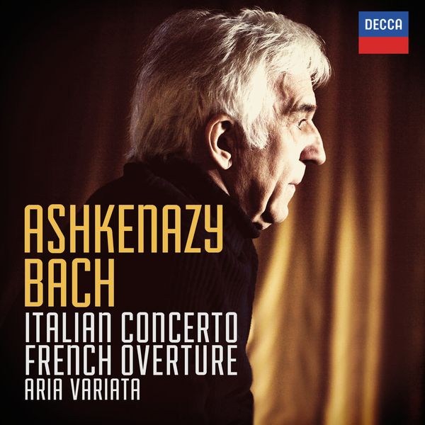 Bach and J.S.: Italian Concerto; French Overture; Aria Variata