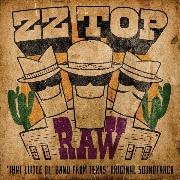 RAW (That Little Ol Band From Texas Original Soundtrack)