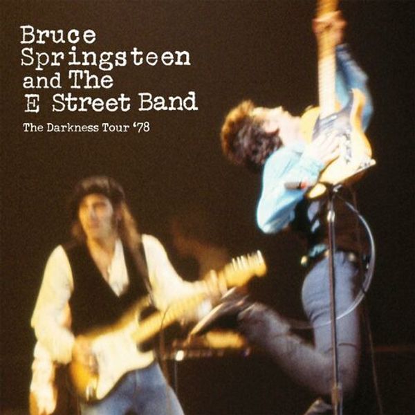 Bruce Springsteen and The E Street Band - The Darkness Tour 78