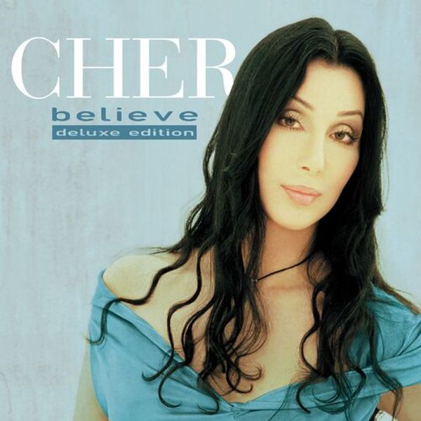 Believe (25th Anniversary Deluxe Edition)