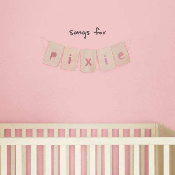 songs for pixie