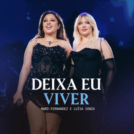 Deixa Eu Viver - Ao Vivo