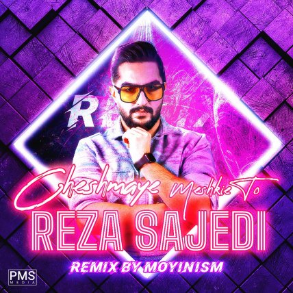Reza Sajedi - Cheshmaye Meshkiye To (Remix By Moyinism)