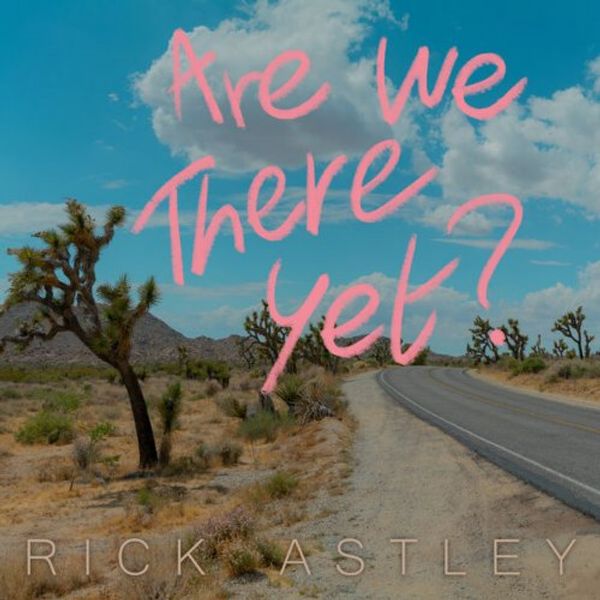 Are We There Yet