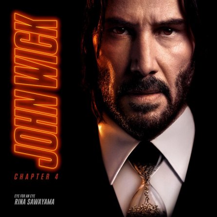 Eye For An Eye - Single From John Wick Chapter 4 Original Motion Picture Soundtrack