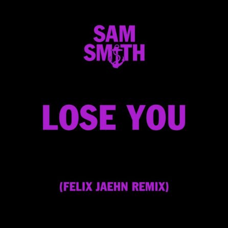 Lose You - Felix Jaehn Remix