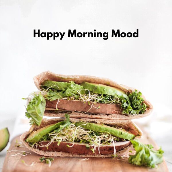 Happy Morning Mood