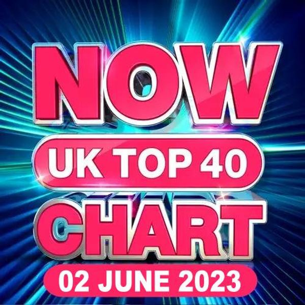 NOW UK Top 40 Chart (02-June-2023) Mp3 320kbps [PMEDIA] .zip