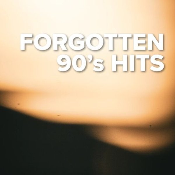 Various Artist - Forgotten 90s Hits (2021)