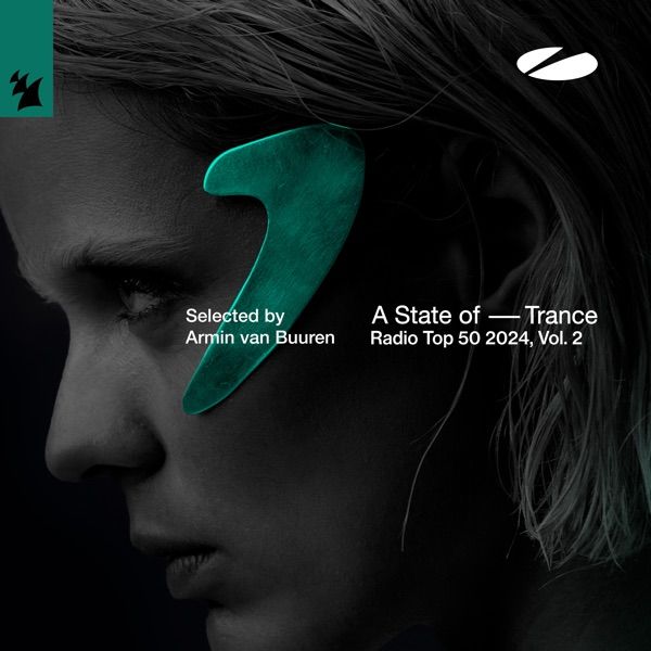 A State of Trance Radio Top 50 - 2024 and Vol and 2