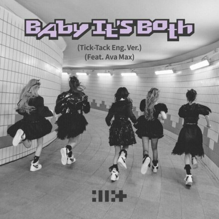 Baby Its Both - Tick-Tack English Ver