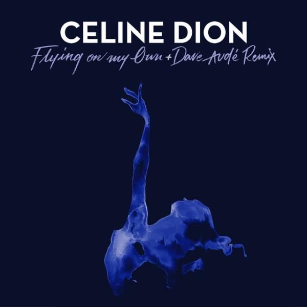 Flying On My Own and Dave Aude Remix