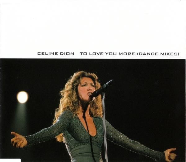 To Love You More - Dance Mixes (Japanese CDM)