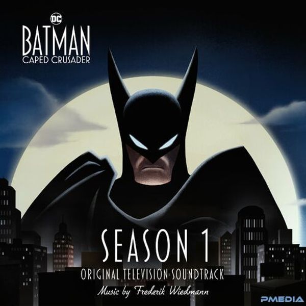 Batman: Caped Crusader - Season 1 (Original Television Soundtrack)