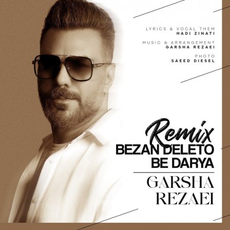 Bezan Deleto Be Darya - Remix
