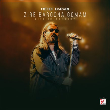 Zire Baroona Gomam - Live In Concert