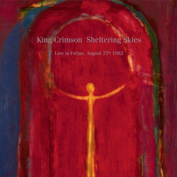 SHELTERING SKIES (Live in Frejus and August 27th 1982)