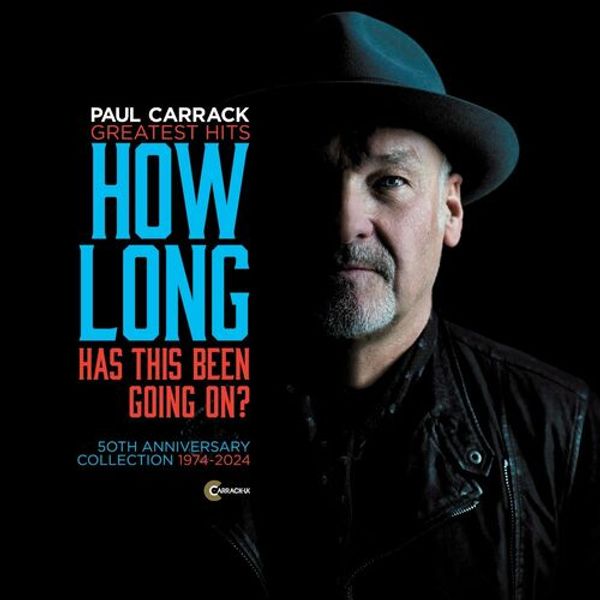 How Long (Has This Been Going On) [Greatest Hits 50th Anniversary Collection and 1974-2024]