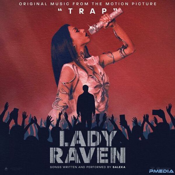 LADY RAVEN (Original Music From The Motion Picture TRAP)