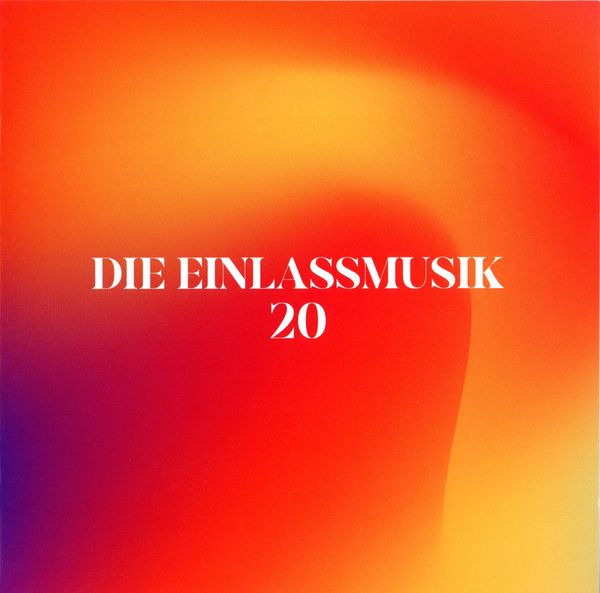 Die Einlassmusik 20