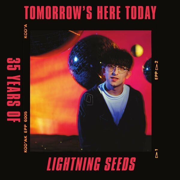 Tomorrows Here Today: 35 Years of Lightning Seeds