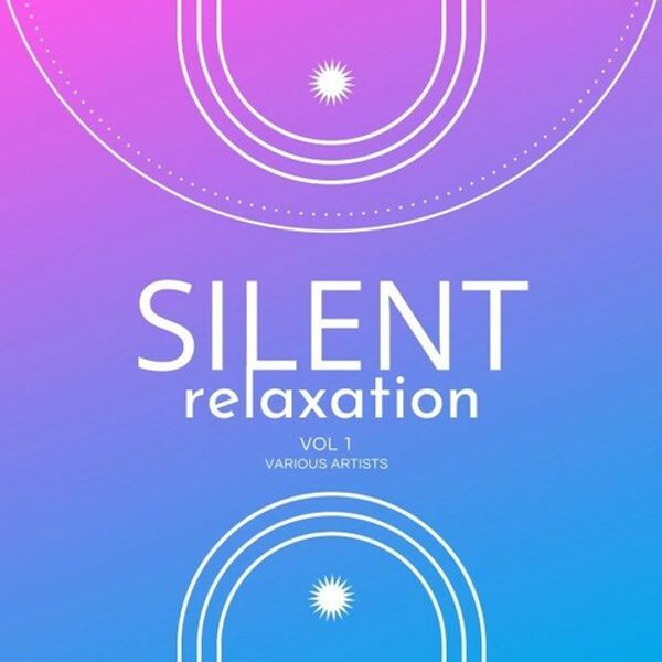 Silent Relaxation and Vol. 1