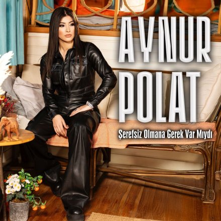 Serefsiz Olmana Gerek Var Miydi