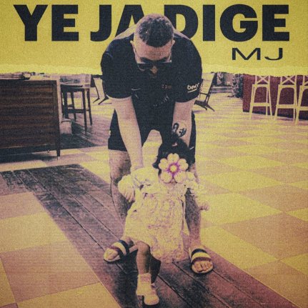 Ye Ja Dige