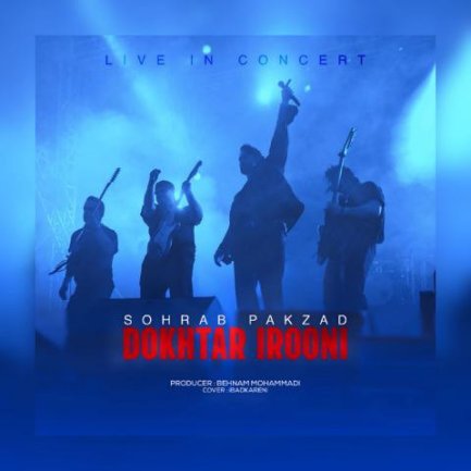 Dokhtar Irooni - Live In Concert