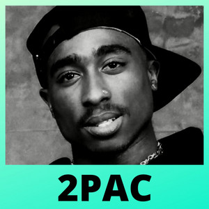 2PAC Hits: Best of All Songs